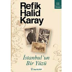 İstanbul'un Bir Yüzü - Refik Halit Karay