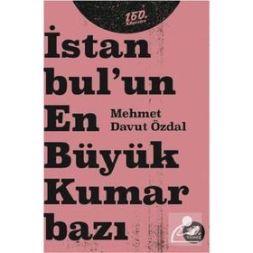 İstanbul'un En Büyük Kumarbazı - Mehmet Davut Özdal