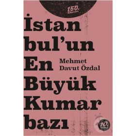İstanbul'un En Büyük Kumarbazı - Mehmet Davut Özdal