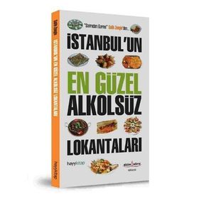 İSTANBUL'UN EN GÜZEL ALKOLSÜZ LOKANTALARI - SALIH ZENGIN