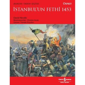 İstanbul'un Fethi 1453 - David Nicolle