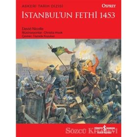 İstanbul'un Fethi 1453 - David Nicolle