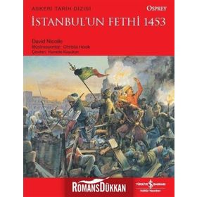 İstanbul'un Fethi 1453 - David Nicolle