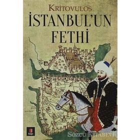 İSTANBUL'UN FETHI - KRITOVULUS
