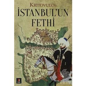 İSTANBUL'UN FETHI - KRITOVULUS