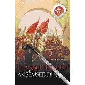 İSTANBULUN FETHI VE AKŞEMSEDDİN (CEP BOY) - MUAMMER YILMAZ