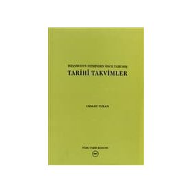 İstanbul’un Fethinden Önce Yazılmış Tarihi Takvimler - Prof. Dr. Osman Turan