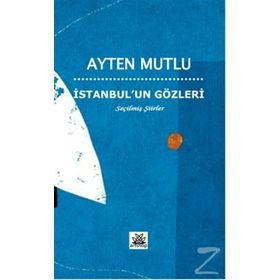 İstanbul’un Gözleri - Ayten Mutlu
