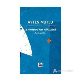 İstanbul’un Gözleri - Ayten Mutlu