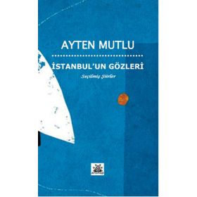 İstanbul’un Gözleri - Ayten Mutlu