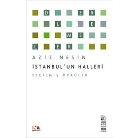 İstanbul'un Halleri : Seçilmiş Öyküler - Aziz Nesin