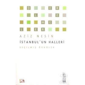 İstanbul'un Halleri : Seçilmiş Öyküler - Aziz Nesin