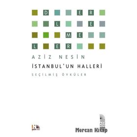 İstanbul'un Halleri : Seçilmiş Öyküler - Aziz Nesin