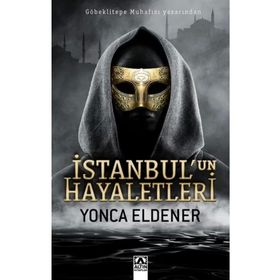 İstanbul'un Hayaletleri - Yonca Eldener