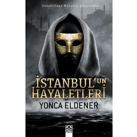 İstanbul'un Hayaletleri - Yonca Eldener