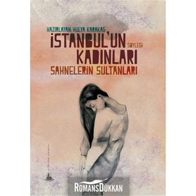 İstanbul’un Kadınları - Hülya Karakaş