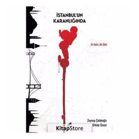 İstanbul'un Karanlığında - Zeynep Çolakoğlu