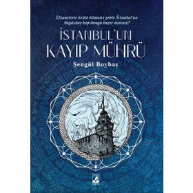İstanbul'un Kayıp Mührü - Şengül Boybaş