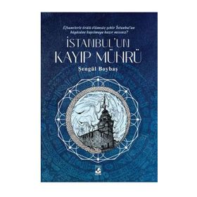 İstanbul'un Kayıp Mührü - Şengül Boybaş