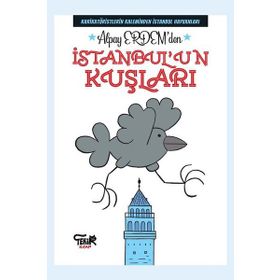 İstanbul'un Kuşları / Arif Aşçı / Türkiye İş Bankası Yayınları