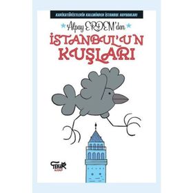 İstanbul'un Kuşları / Arif Aşçı / Türkiye İş Bankası Yayınları