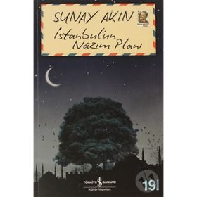 İSTANBUL'UN NAZIM PLANI - SUNAY AKIN