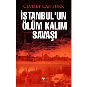 İstanbulun Ölüm Kalım Savaşı Günce Yayınları