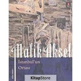 İSTANBUL'UN ORTASI - MALIK AKSEL