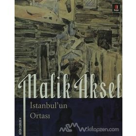 İSTANBUL'UN ORTASI - MALIK AKSEL
