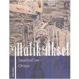 İSTANBUL'UN ORTASI - MALIK AKSEL