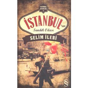 İSTANBUL'UN SANDIK ODASI - SELIM İLERI