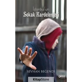 İstanbul’un Sokak Kardelenleri - Sevhan Beğendi