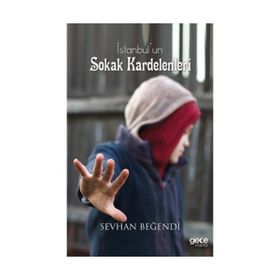 İstanbul’un Sokak Kardelenleri - Sevhan Beğendi