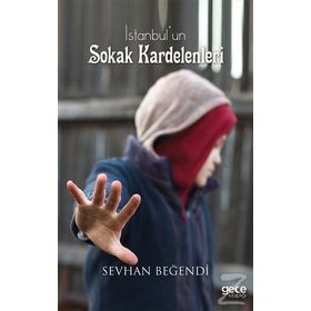İstanbul’un Sokak Kardelenleri - Sevhan Beğendi