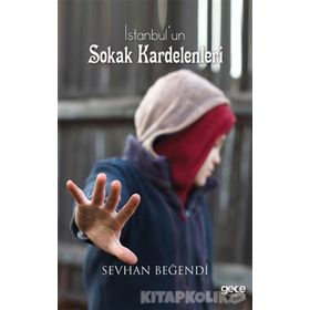 İstanbul’un Sokak Kardelenleri - Sevhan Beğendi