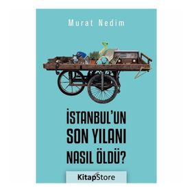 İstanbul'un Son Yılanı Nasıl Öldü? - Murat Nedim