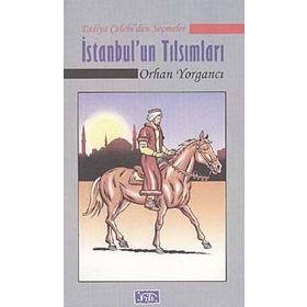 İstanbul’un Tılsımları - Orhan Yorgancı