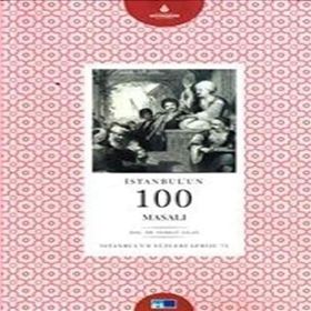 İstanbulun Yüzleri Serisi - 73 İstanbulun 100 Masalı - Ferhat Aslan