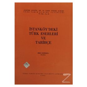 İSTANKÖY'DEKİ TÜRK ESERLERI VE TARİHÇE - ZEKI ÇELİKKOL