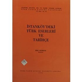 İSTANKÖY'DEKİ TÜRK ESERLERI VE TARİHÇE - ZEKI ÇELİKKOL