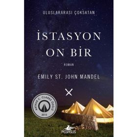 İstasyon On Bir - Emily St. John Mandel