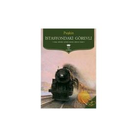 İSTASYONDAKI GÖREVLI - ALEKSANDR SERGEYEVIÇ PUŞKIN