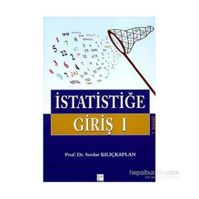 İSTATİSTİĞE GİRİŞ 1 - SERDAR KILIÇKAPLAN
