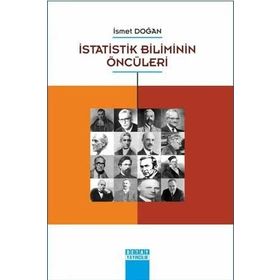 İSTATISTIK BILIMININ ÖNCÜLERI - İSMET DOĞAN