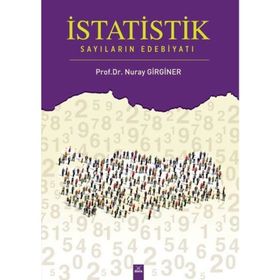 İstatistik Sayıların Edebiyatı - Nuray Girginer