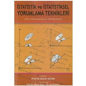 İstatistik ve İstatistiksel Yorumlama Teknikle - Kolektif