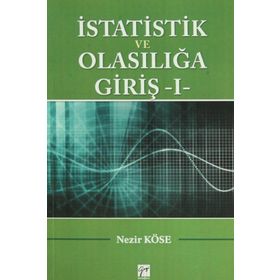 İSTATISTIK VE OLASILIĞA GIRIŞ 1 - NEZIR KÖSE