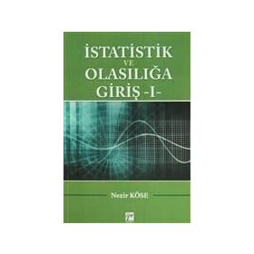 İSTATISTIK VE OLASILIĞA GIRIŞ 1 - NEZIR KÖSE