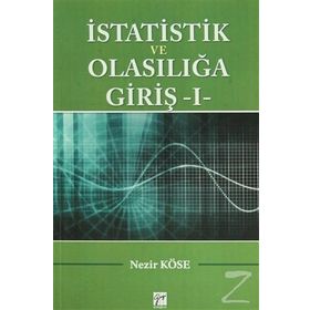 İSTATISTIK VE OLASILIĞA GIRIŞ 1 - NEZIR KÖSE