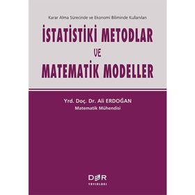 İstatistiki Metodlar ve Matematik Modeller - Ali Erdoğan